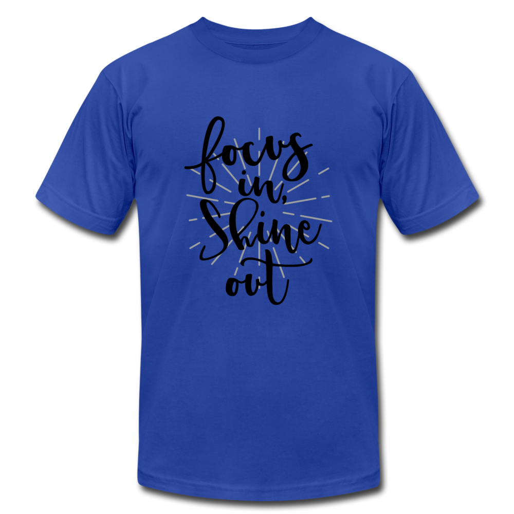 Focus in Shine Out B Unisex Jersey T-Shirt by Bella + Canvas - royal blue