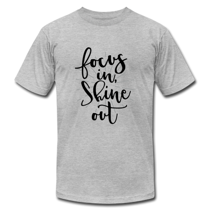 Focus in Shine Out B Unisex Jersey T-Shirt by Bella + Canvas - heather gray