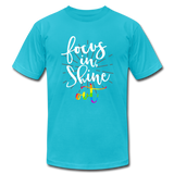 Focus in Shine Out W Unisex Jersey T-Shirt by Bella + Canvas - turquoise