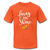 Focus in Shine Out W Unisex Jersey T-Shirt by Bella + Canvas - orange