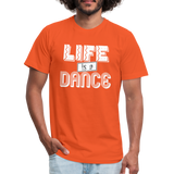 Life is a Dance W Unisex Jersey T-Shirt by Bella + Canvas - orange