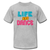 Life is a Dance Unisex Jersey T-Shirt by Bella + Canvas - heather gray