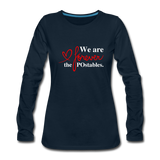We are forever the POstables Women's Premium Long Sleeve T-Shirt - deep navy