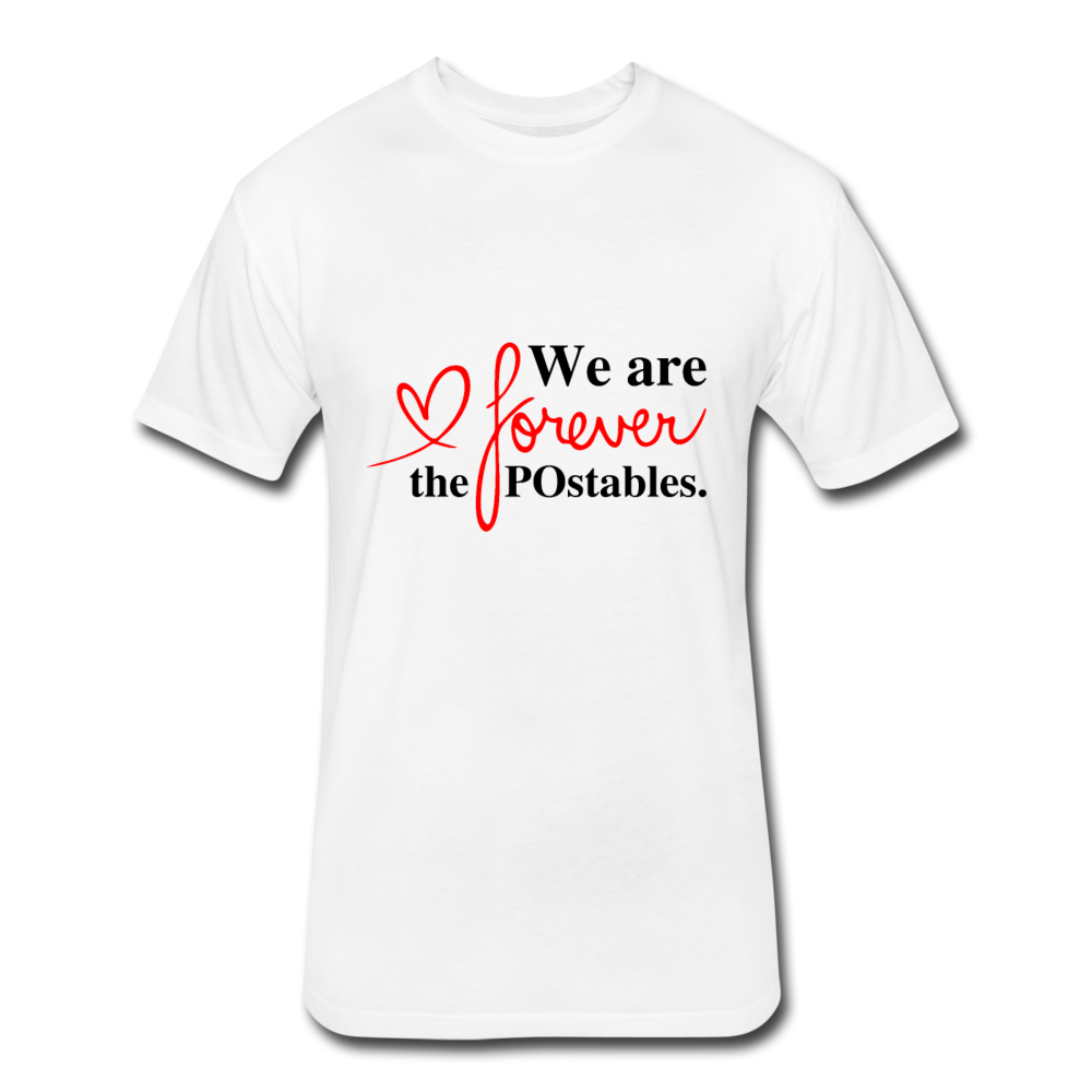We are forever the POstables B Fitted Cotton/Poly T-Shirt by Next Level - white