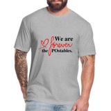 We are forever the POstables B Fitted Cotton/Poly T-Shirt by Next Level - heather gray