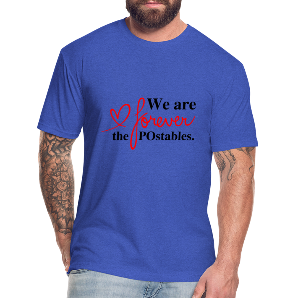 We are forever the POstables B Fitted Cotton/Poly T-Shirt by Next Level - heather royal