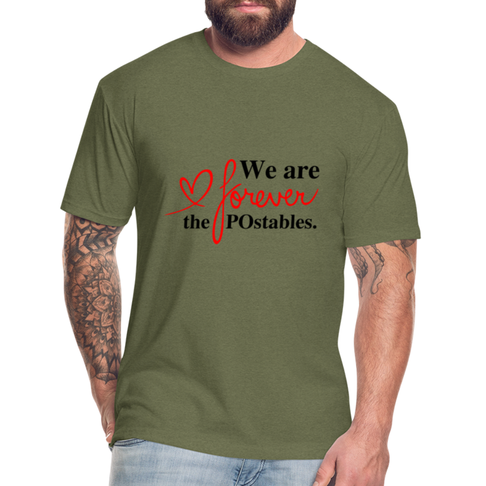 We are forever the POstables B Fitted Cotton/Poly T-Shirt by Next Level - heather military green