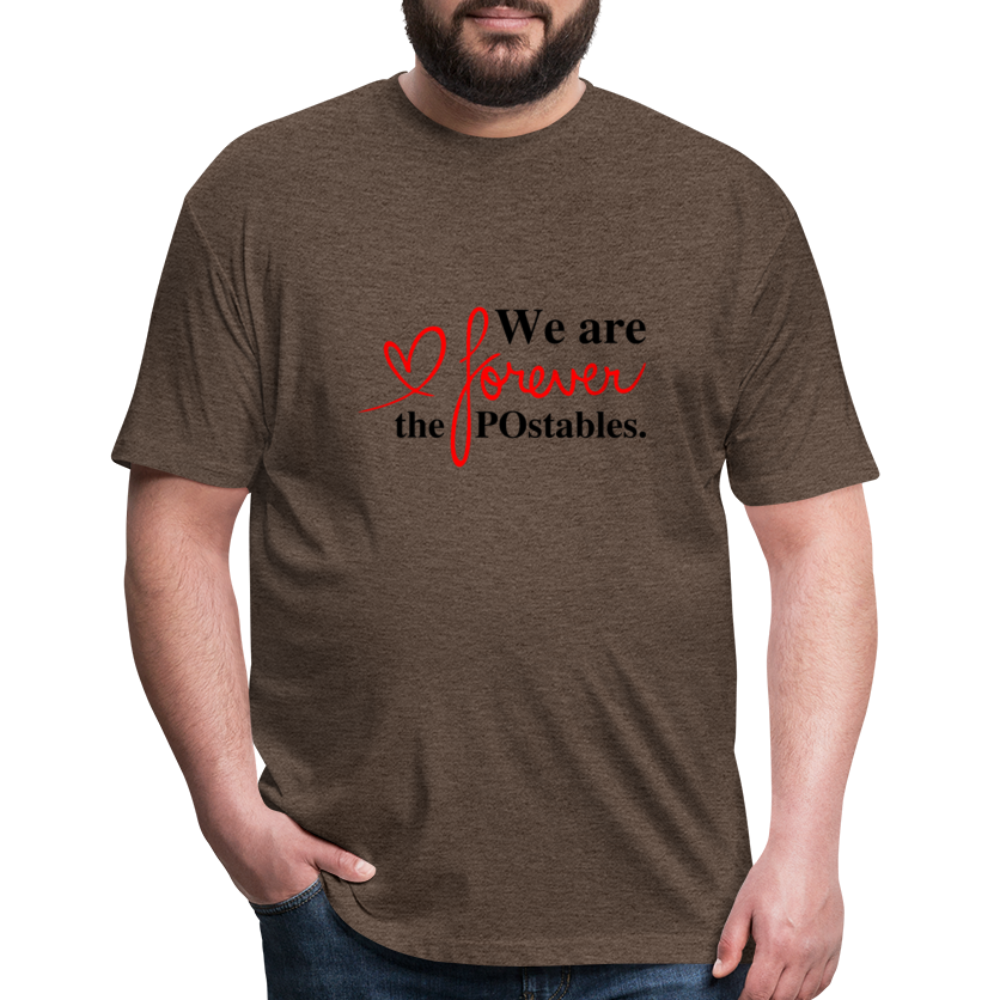 We are forever the POstables B Fitted Cotton/Poly T-Shirt by Next Level - heather espresso