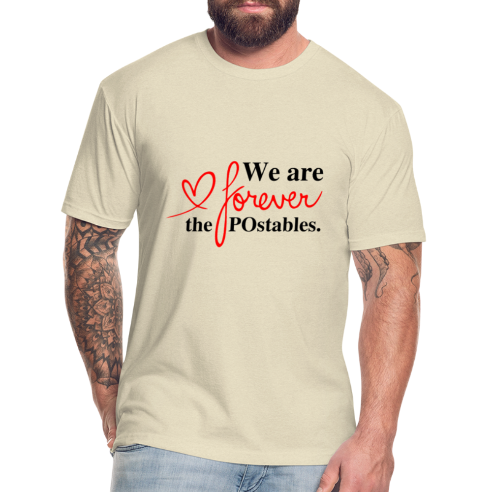We are forever the POstables B Fitted Cotton/Poly T-Shirt by Next Level - heather cream