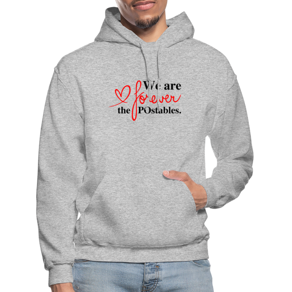We are forever the POstables B Gildan Heavy Blend Adult Hoodie - heather gray