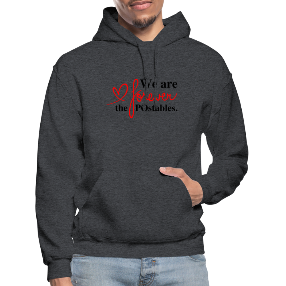 We are forever the POstables B Gildan Heavy Blend Adult Hoodie - charcoal grey