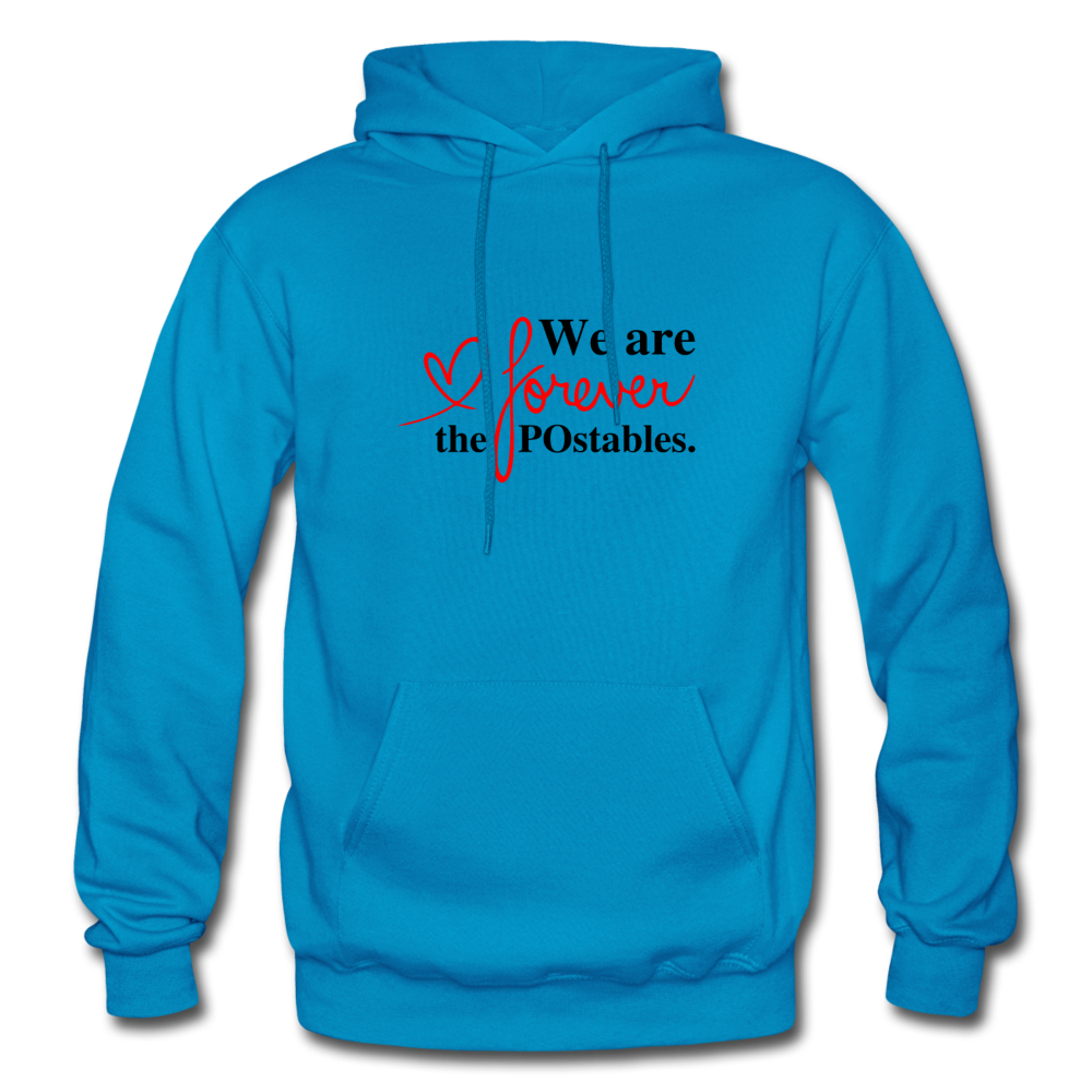 We are forever the POstables B Gildan Heavy Blend Adult Hoodie - turquoise