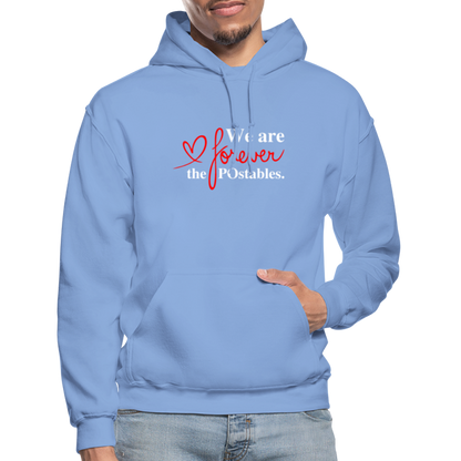 We are forever the POstables W Gildan Heavy Blend Adult Hoodie - carolina blue