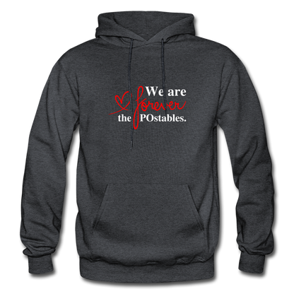 We are forever the POstables W Gildan Heavy Blend Adult Hoodie - charcoal grey