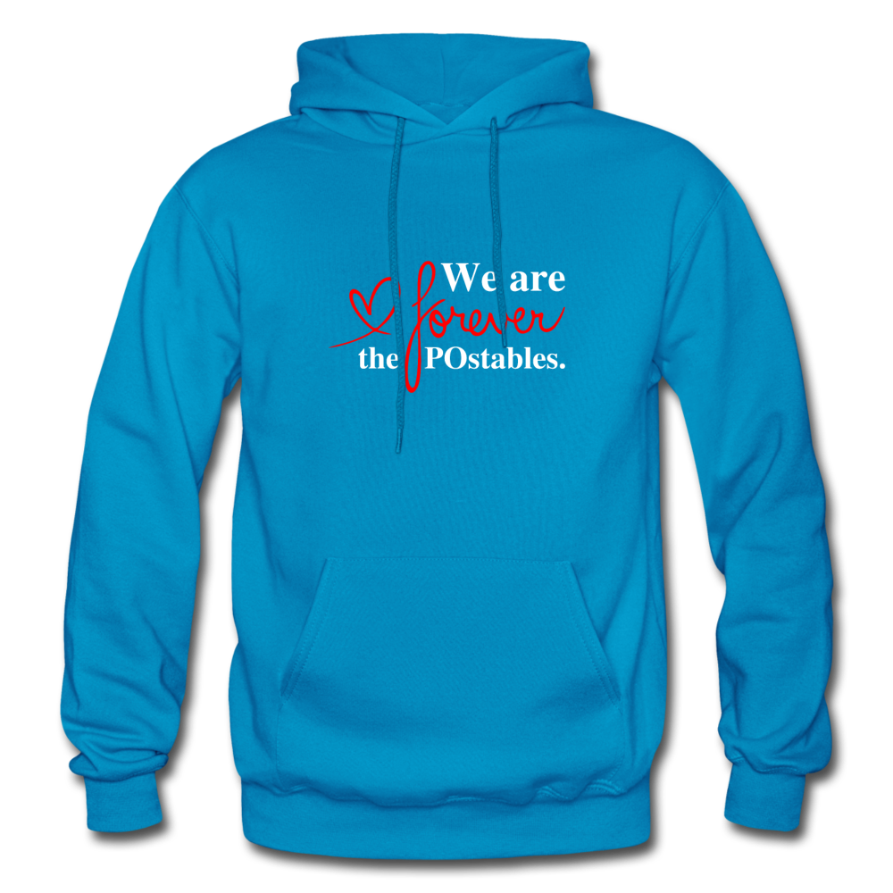 We are forever the POstables W Gildan Heavy Blend Adult Hoodie - turquoise