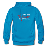 We are forever the POstables W Gildan Heavy Blend Adult Hoodie - turquoise