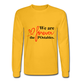 We are forever the POstables B Men's Long Sleeve T-Shirt - gold