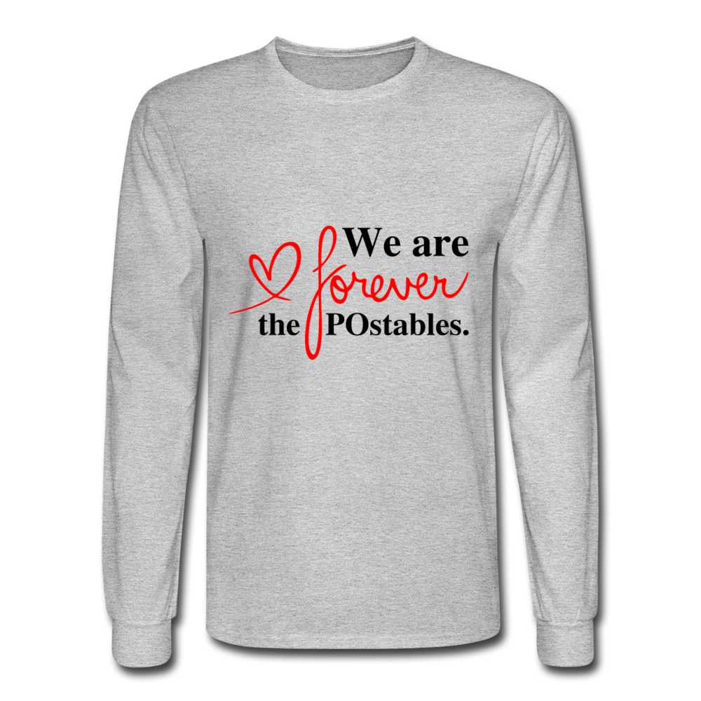 We are forever the POstables B Men's Long Sleeve T-Shirt - heather gray