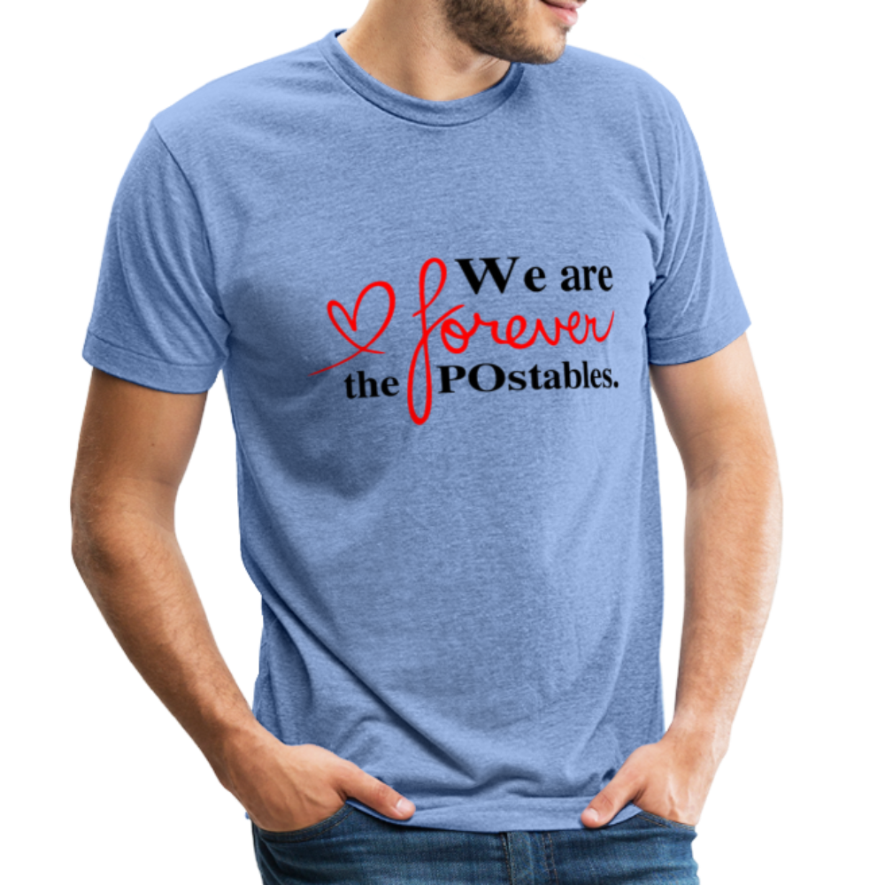 We are forever the POstables B Unisex Tri-Blend T-Shirt - heather Blue