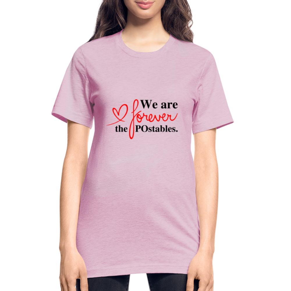 We are forever the POstables B Unisex Heather Prism T-Shirt - heather prism lilac