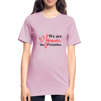 We are forever the POstables B Unisex Heather Prism T-Shirt - heather prism lilac