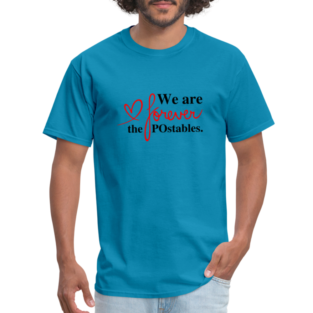 We are forever the POstables B Unisex Classic T-Shirt - turquoise