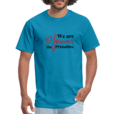 We are forever the POstables B Unisex Classic T-Shirt - turquoise