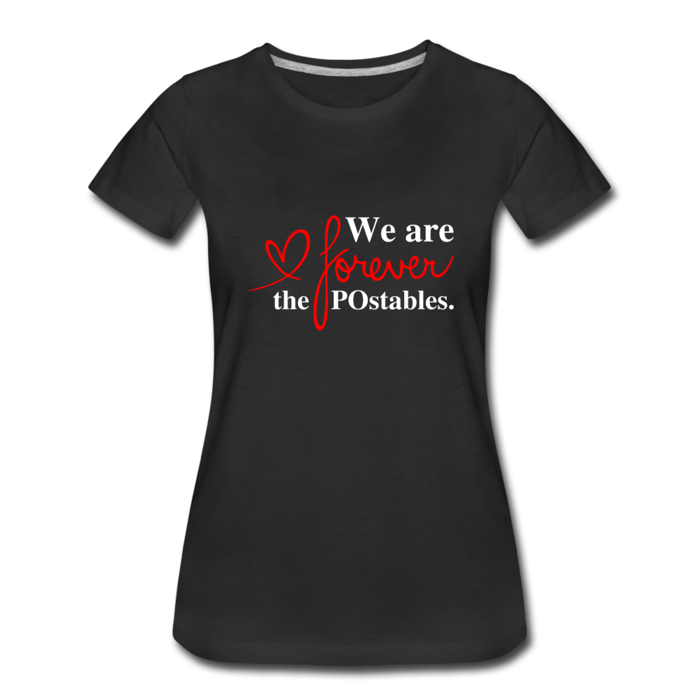 We are forever the POstables W Women’s Premium T-Shirt - black