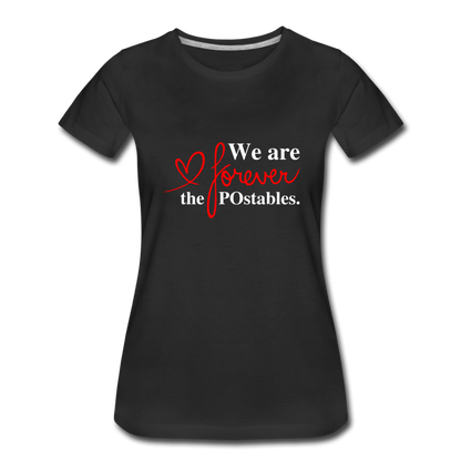 We are forever the POstables W Women’s Premium T-Shirt - black