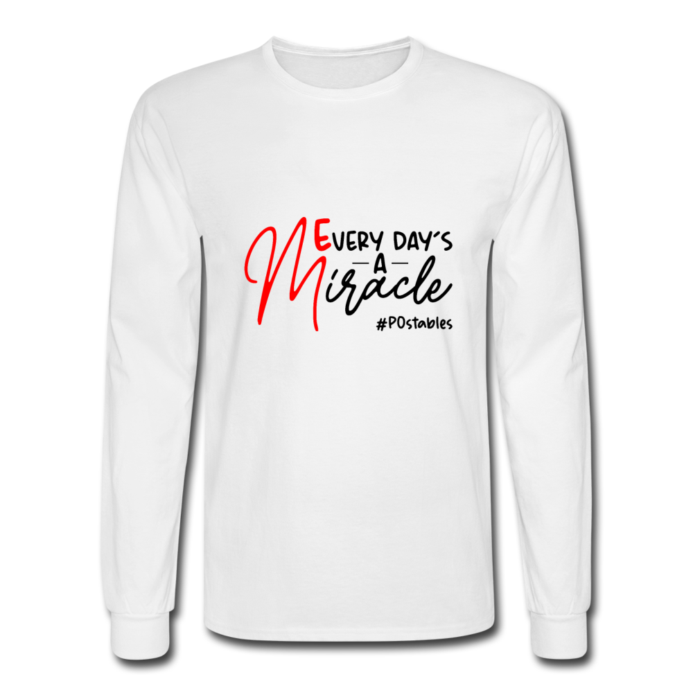 Every Day's A Miracle  B Men's Long Sleeve T-Shirt - white