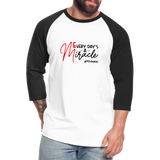 Every Day's A Miracle  B Baseball T-Shirt - white/black