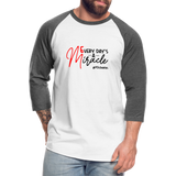 Every Day's A Miracle  B Baseball T-Shirt - white/charcoal