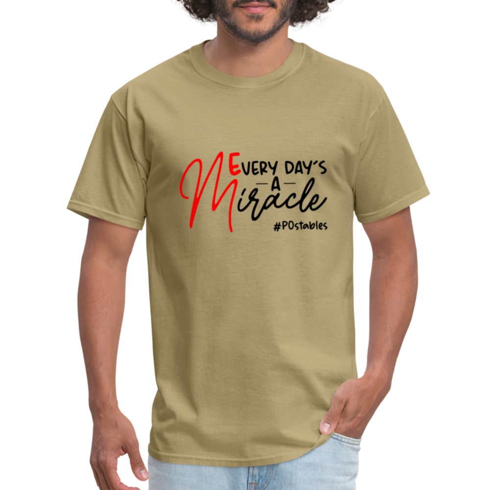 Every Day's A Miracle  B Unisex Classic T-Shirt - khaki