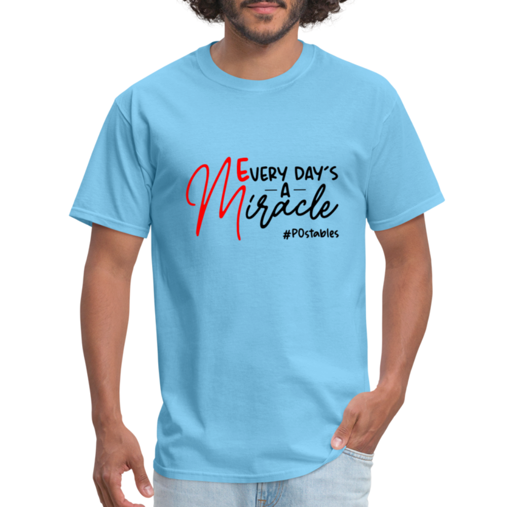 Every Day's A Miracle  B Unisex Classic T-Shirt - aquatic blue