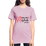 Every Day's A Miracle Unisex Heather Prism T-Shirt - heather prism lilac