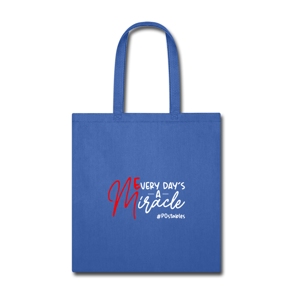 Every Day's A Miracle  W Tote Bag - royal blue