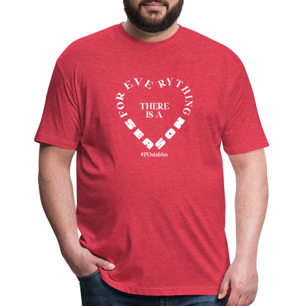 For Everything there is a Season W Fitted Cotton/Poly T-Shirt by Next Level - heather red