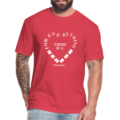 For Everything there is a Season W Fitted Cotton/Poly T-Shirt by Next Level - heather red