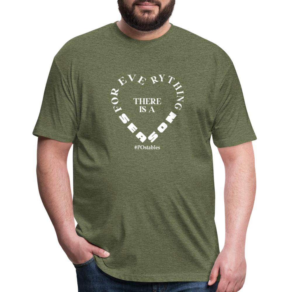 For Everything there is a Season W Fitted Cotton/Poly T-Shirt by Next Level - heather military green