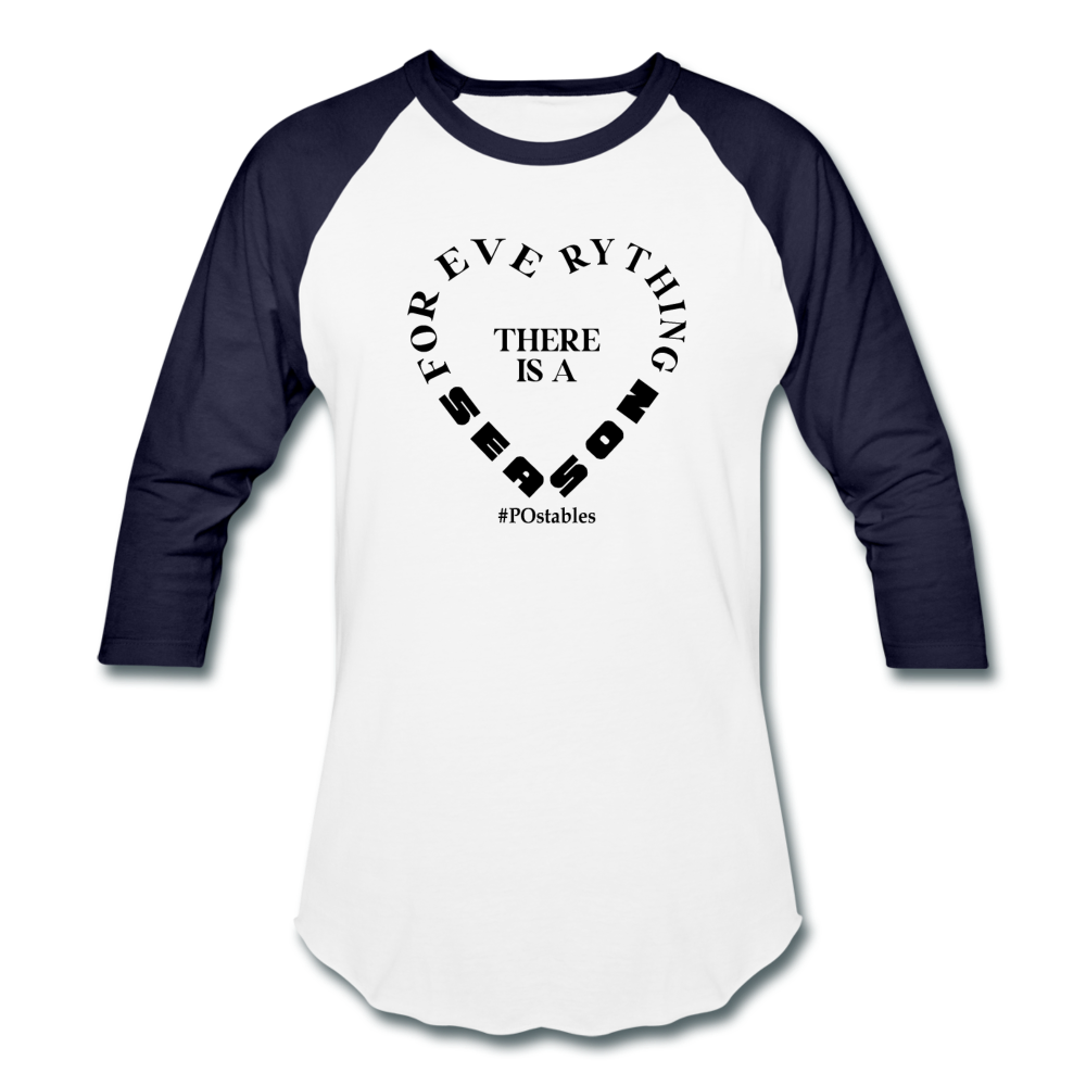 For Everything there is a Season B Baseball T-Shirt - white/navy