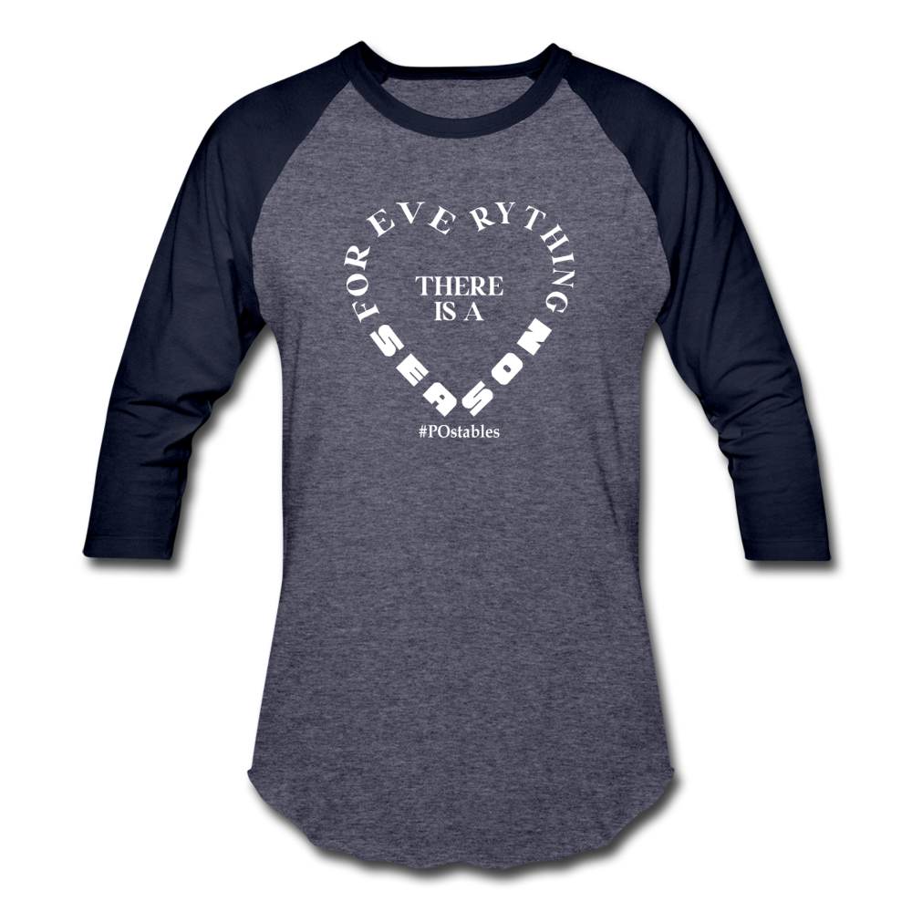 For Everything there is a Season W Baseball T-Shirt - heather blue/navy