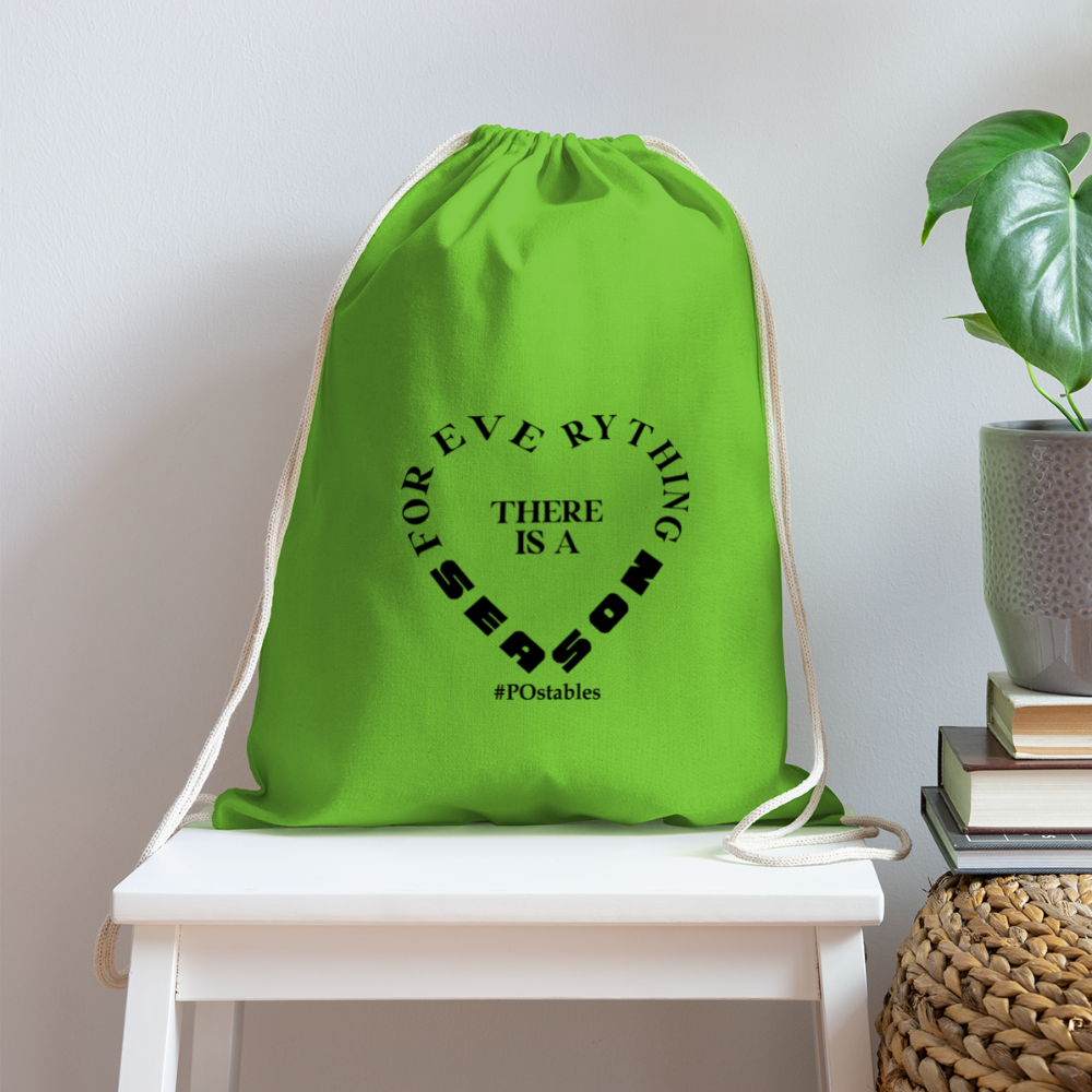 For Everything there is a Season B Cotton Drawstring Bag - clover