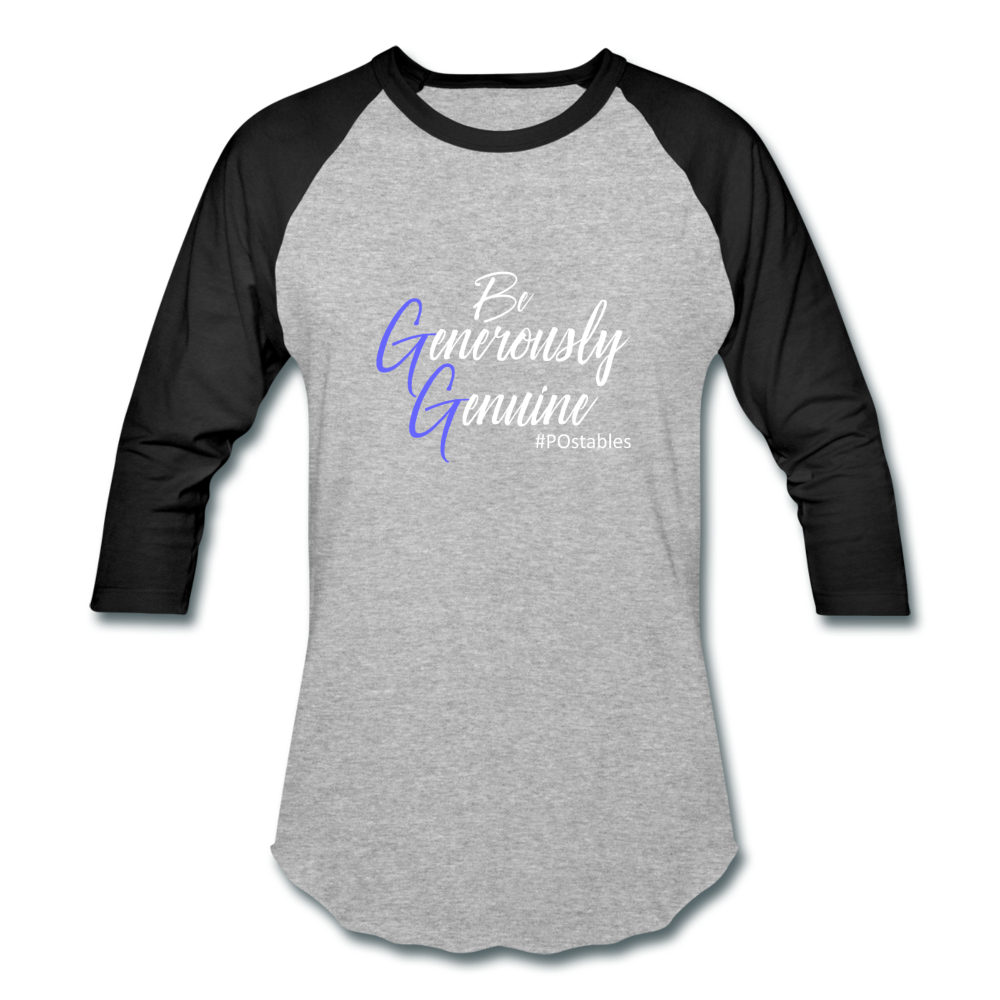 Be Generously Genuine W Baseball T-Shirt - heather gray/black