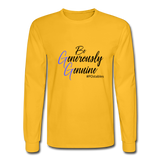 Be Generously Genuine B Men's Long Sleeve T-Shirt - gold