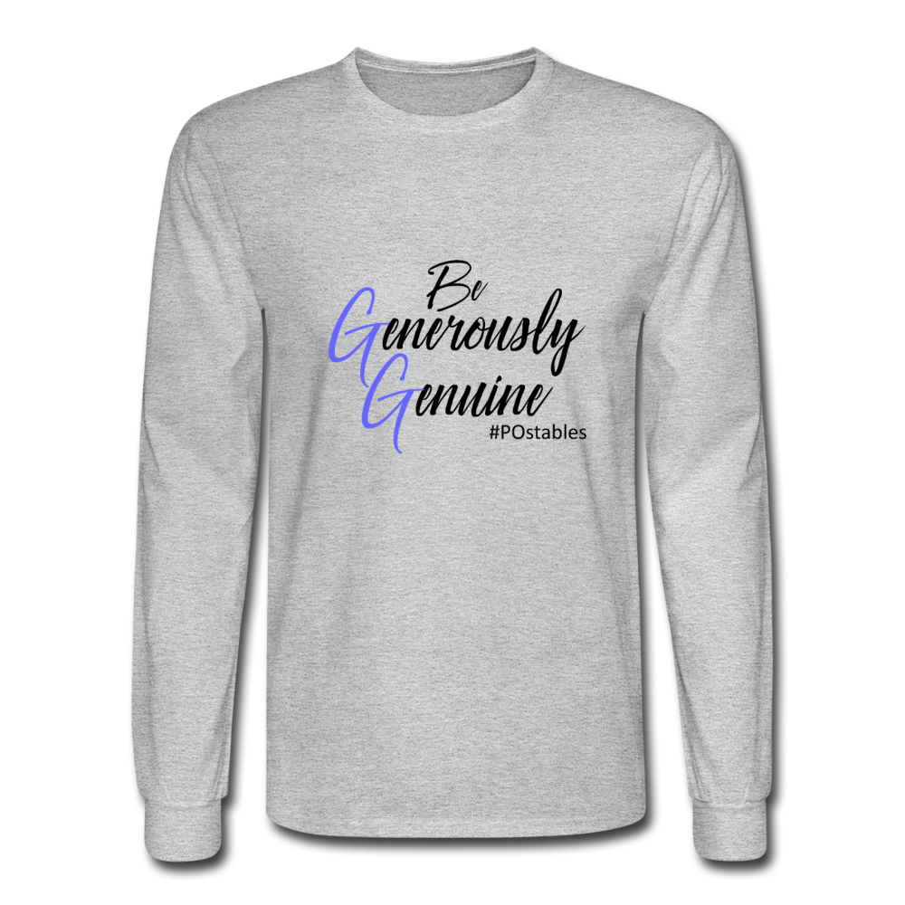 Be Generously Genuine B Men's Long Sleeve T-Shirt - heather gray