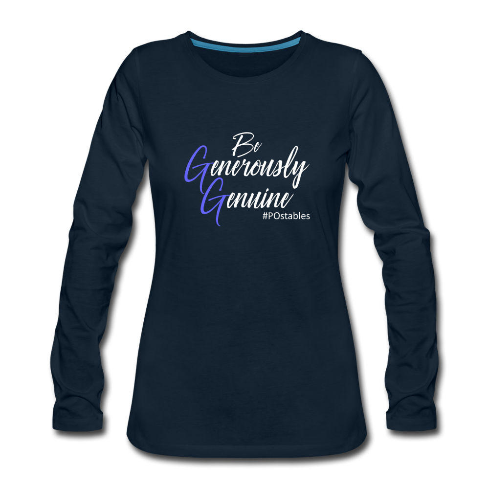 Be Generously Genuine W Women's Premium Long Sleeve T-Shirt - deep navy