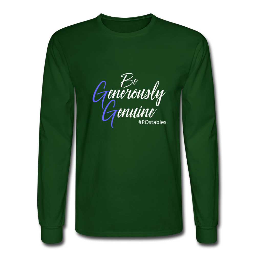 Be Generously Genuine W Men's Long Sleeve T-Shirt - forest green