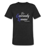 Be Generously Genuine W Unisex Tri-Blend T-Shirt - heather black