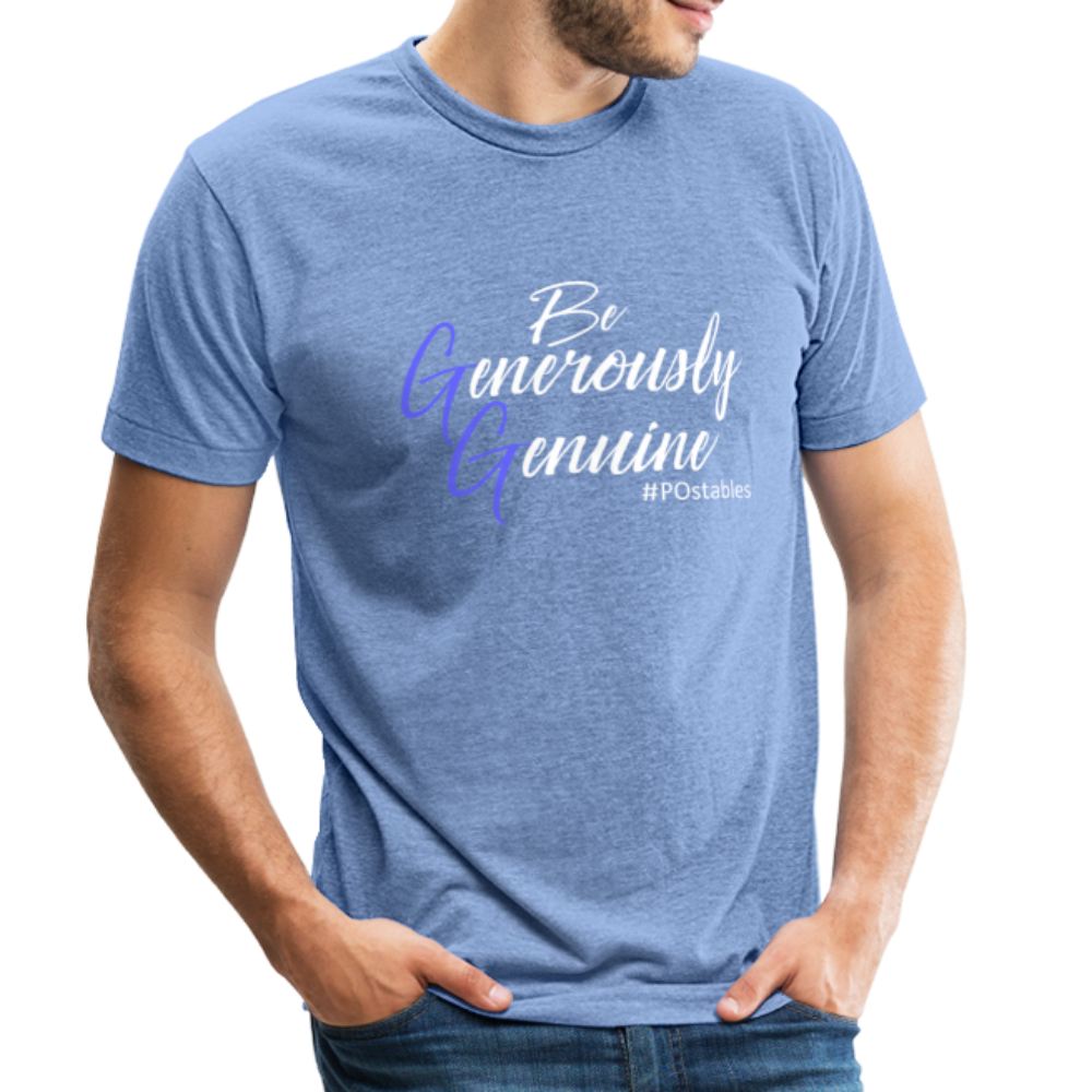 Be Generously Genuine W Unisex Tri-Blend T-Shirt - heather Blue