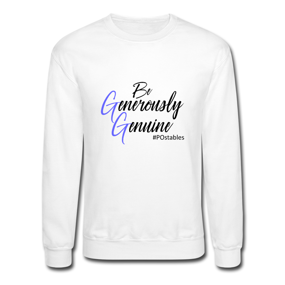 Be Generously Genuine B Crewneck Sweatshirt - white